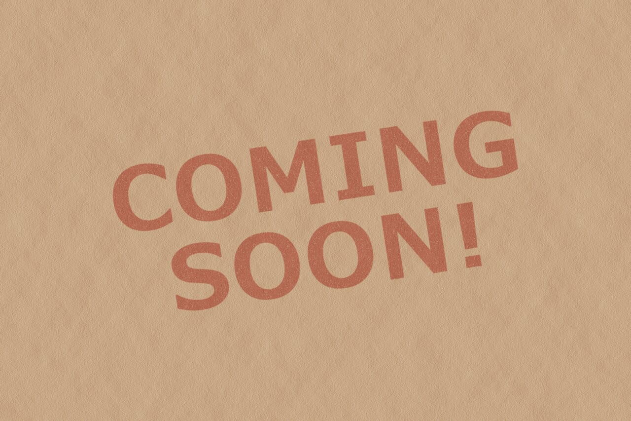 coming soon