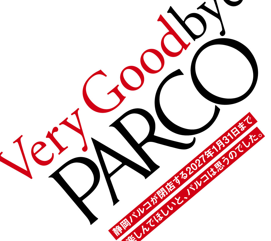 Very Goodbye PARCO